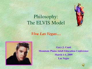 Philosophy: The ELVIS Model