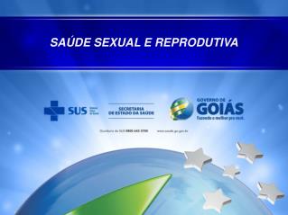 SAÚDE SEXUAL E REPRODUTIVA