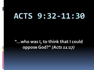 Acts 9:32-11:30