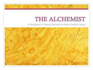 THE ALCHEMIST