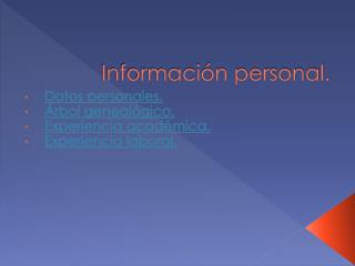 Información personal.