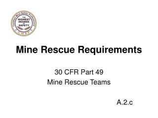 Mine Rescue Requirements