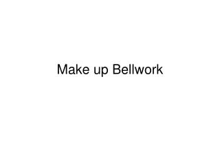 Make up Bellwork