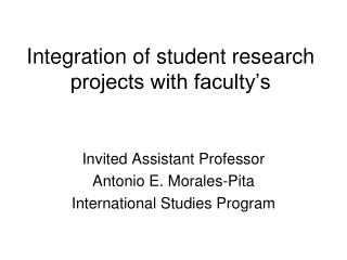 Integration of student research projects with faculty’s