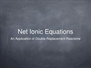 Net Ionic Equations