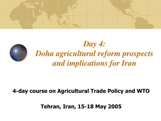 Day 4: Doha agricultural reform prospects and implications for Iran