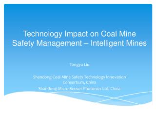 Technology Impact on Coal Mine Safety Management – Intelligent Mines