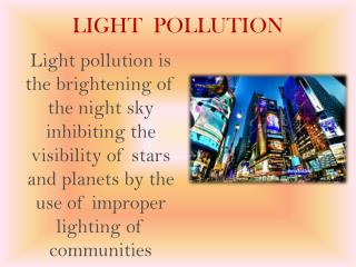 PPT - LIGHT POLLUTION PowerPoint Presentation, free download - ID:6209543