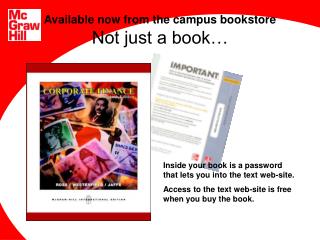 Available now from the campus bookstore Not just a book…