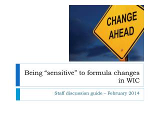 Being “sensitive” to formula changes in WIC