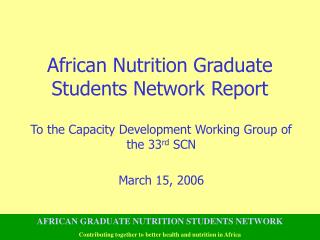 African Nutrition Graduate Students Network Report