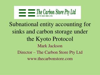 Subnational entity accounting for sinks and carbon storage under the Kyoto Protocol