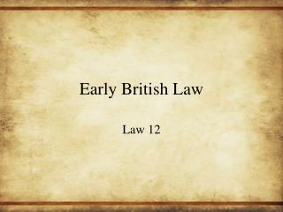 Early British Law