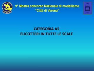 CATEGORIA A5 ELICOTTERI IN TUTTE LE SCALE