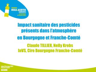 Impact sanitaire des pesticides présents dans l’atmosphère en Bourgogne et Franche-Comté