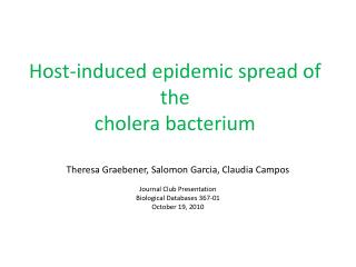 Host-induced epidemic spread of the cholera bacterium