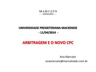 Universidade Presbiteriana Mackenzie - 11/04/2014 - Arbitragem e o novo CPC