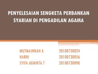 PENYELESAIAN SENGKETA PERBANKAN SYARIAH DI PENGADILAN AGAMA