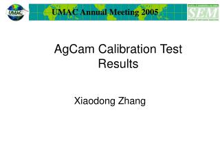 AgCam Calibration Test Results