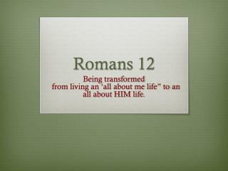 Romans 12