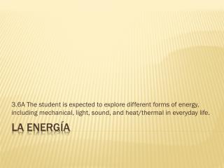 La energía