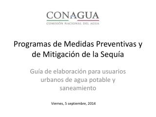 Programas de Medidas Preventivas y de Mitigación de la Sequía