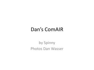 Dan's ComAIR