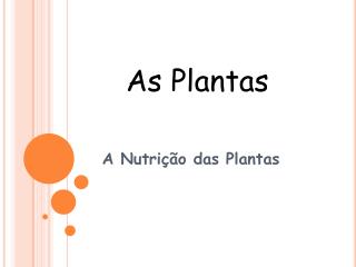 A Nutrição das Plantas