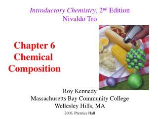 Introductory Chemistry , 2 nd Edition Nivaldo Tro