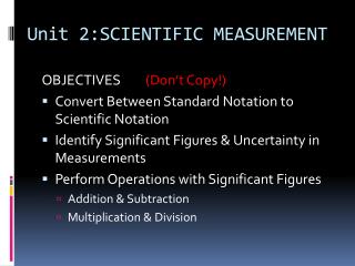 Unit 2:SCIENTIFIC MEASUREMENT