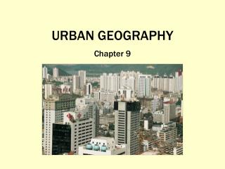 URBAN GEOGRAPHY