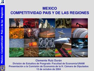 MEXICO COMPETITIVIDAD PAIS Y DE LAS REGIONES