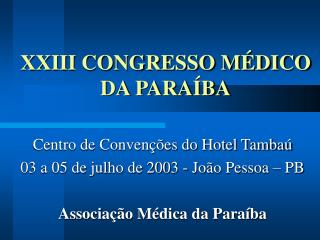 XXIII CONGRESSO MÉDICO DA PARAÍBA