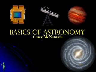 Basics of Astronomy