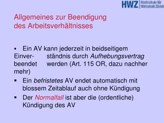 Allgemeines zur Beendigung des Arbeitsverhältnisses