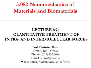 3.052 Nanomechanics of Materials and Biomaterials