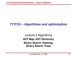 T TIT33 – Algorithms and optimization