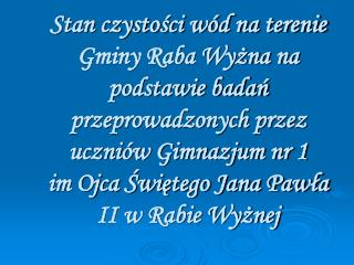 ZAKRES ZMIENNOŚCI WJW Jakość wody		 WJW Doskonała		90-100 Dobra			70-90 Średnia			50-70