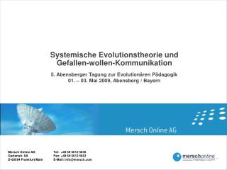 Systemische Evolutionstheorie und Gefallen-wollen-Kommunikation