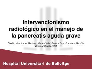 Intervencionismo radiológico en el manejo de la pancreatis aguda grave