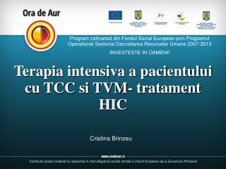 Terapia intensiva a pacientului cu TCC si TVM- tratament HIC