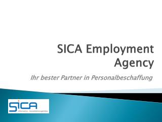 SICA E mployment A gency