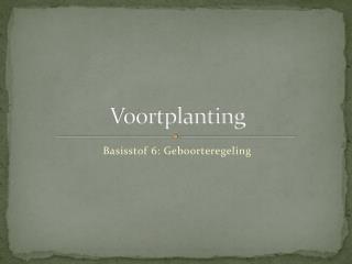 Voortplanting