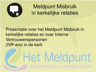 Meldpunt Misbruik in kerkelijke relaties