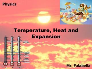 Temperature, Heat and Expansion