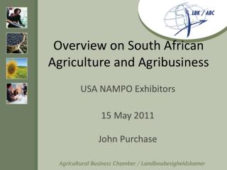 Overview on South African Agriculture and Agribusiness