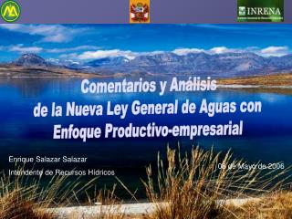 Comentarios y Análisis de la Nueva Ley General de Aguas con Enfoque Productivo-empresarial