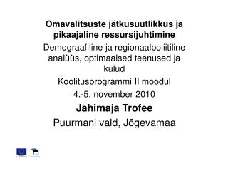 Omavalitsuste jätkusuutlikkus ja pikaajaline ressursijuhtimine