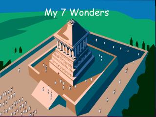 My 7 Wonders