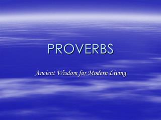 PROVERBS